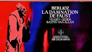 Berlioz  La Damnation de Faust  Hungarian March  Presentation reference rec  Sir Colin Davis [upl. by Mag]