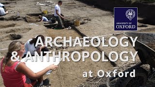 Archaeology and Anthropology at Oxford University [upl. by Assirek]