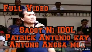 SAGOT NI IDOL PATRICK ANTONIO KAY ATONG ANG SA MGA ISSUE NILA VLOG NO 14 [upl. by Ellenehs]