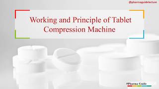 Working and principle of tablet compression machine [upl. by Sofie]