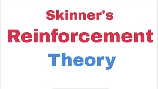 Skinners Reinforcement Theory [upl. by Orgalim]