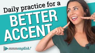 How to get a Better English accent 👄 Pronunciation Practice Every Day [upl. by Laikeze690]