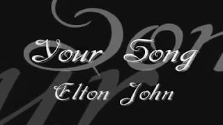 quotYour Songquot Elton John Official Lyrics [upl. by Annaed]