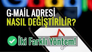 GMail Adresi Değiştirme  GMail EPosta Adresi Nasıl Değiştirilir [upl. by Luo]