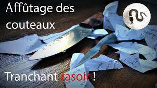 COMMENT AFFUTER UN COUTEAU FACILEMENT  TRANCHANT RASOIR EN QUELQUES MINUTES [upl. by Shelden]