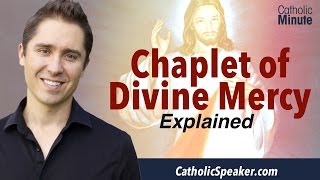 Divine Mercy Chaplet Explained St Faustina  Catholic Video by Speaker Ken Yasinski [upl. by Bowles]