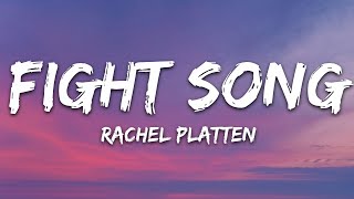 Rachel Platten  Fight Song Lyrics [upl. by Eical857]