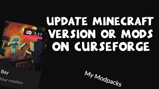 How to update your Minecraft Modpack on Curseforge [upl. by Ede]