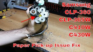 Howto Fix Samsung CLP360365W C410WC430W • Paper JamWont Pickup • Detailed Printer Repair [upl. by Aziza]