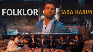 Jaza Karim  Folklor [upl. by Lrub]