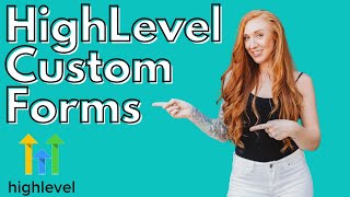 GoHighlevel Custom Forms Setup for Beginners [upl. by Whatley]