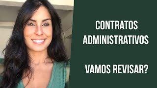 Contratos Administrativos  vamos revisar [upl. by Nnazil]