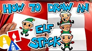 How To Draw An Elf Stack Folding Surprise [upl. by Asit]