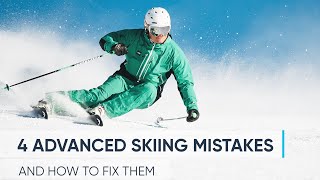 4 ADVANCED SKIING MISTAKES  And How To Fix Them [upl. by Adil78]