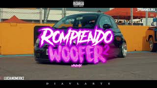 ROMPIENDO WOOFER MINIMIX DYLAN REMIX FT LUCIANO EZEQUIEL [upl. by Kletter104]