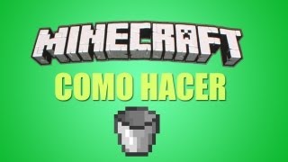 ★ Minecraft Tutorial  Como hacer un cubo  cubeta [upl. by Melbourne76]