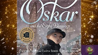 OSKAR AND THE EIGHT BLESSINGS by Richard Simon amp Tonya Simon  Hanukkah Kids Book Read Aloud [upl. by Camellia842]