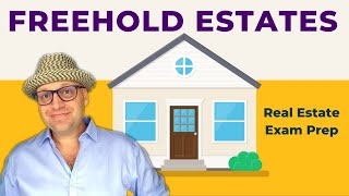 Freehold Estates  Real Estate Exam Prep Concepts [upl. by Whitehouse]