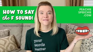 How to say the F sound by Peachie Speechie [upl. by Atwahs]