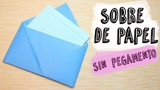 Como hacer un sobre para cartas con solo una hoja y sin pegamento MUY FACIL [upl. by Gratt]