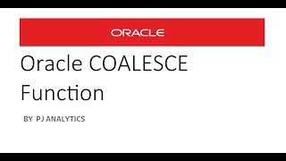 Oracle COALESCE Function [upl. by Ellevehs]