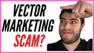 Is Vector Marketing A Scam [upl. by Lyreb913]