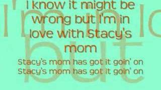 Stacys Mom with lyrics [upl. by Goer]