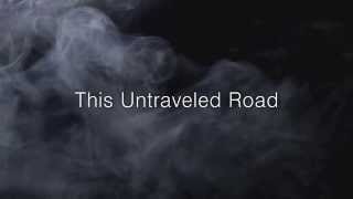 Thousand Foot Krutch  quotUntraveled Roadquot Lyric Video [upl. by Marget76]