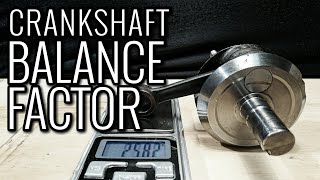 CRANKSHAFT BALANCING MADE EASY  Finding Crankshaft Balance Factor  2 STROKE TUNING [upl. by Ellenor112]