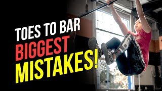 Toes To Bar FAULTS Tips for 4 Common Mistakes [upl. by Nyllewell]