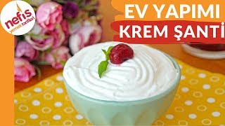 KATKISIZ ✅ Ev Yapımı Krem Şanti Tarifi  Tamamı evde olan malzemeler  Nefis Yemek Tarifleri [upl. by Riddle]