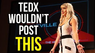 TEDx Wouldnt Post This [upl. by Assenad]