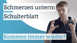 Schmerzen unterm Schulterblatt kommen immer wieder [upl. by Arva854]