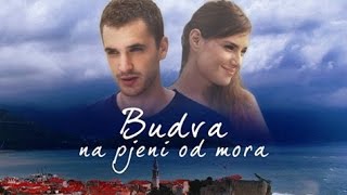 Budva Na Pjenu Od Mora Sezona 2 Epızoda 1 [upl. by Sebastien]