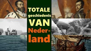 TOTALE geschiedenis van Nederland [upl. by Einahpad]