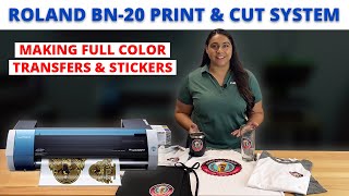 Roland BN20 Print amp Cut System  Making Full Color Transfers amp Stickers [upl. by Ledoux]