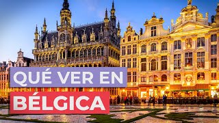 Qué ver en Bélgica 🇧🇪  10 Lugares Imprescindibles [upl. by Burroughs]