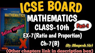 icse class10thmaths ch7  Ratio amp Proportion  ex7B selina book  part1ProblemsBeater [upl. by Sydelle]