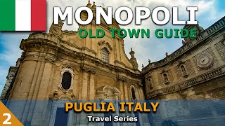 Monopoli Puglia  Old Town Walking Guide [upl. by Nele]