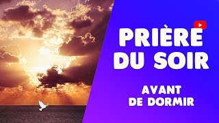 PRIÈRE du SOIR avant de DORMIR MÉDITATION CATHOLIQUE [upl. by Ellenrahc609]