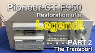 Pioneer CTF950 Restoration Part 2 [upl. by Anaihsat]