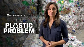 The Plastic Problem  A PBS NewsHour Documentary [upl. by Aibonez]