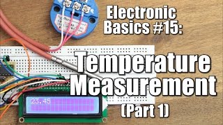 Electronic Basics 15 Temperature Measurement Part 1  NTC PT100 Wheatstone Bridge [upl. by Norvun261]