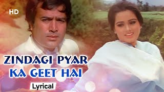 Zindagi Pyar Ka Geet Hai With Lyrics  Padmini Kolhapure  Rajesh Khanna  Souten 1983 [upl. by Otirecul]