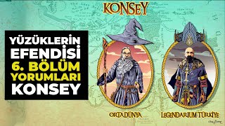 YÜZÜKLERİN EFENDİSİ 6 Bölüm Yorumları  Konsey [upl. by Gleason]