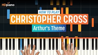 How to Play quotArthurs Themequot by Christopher Cross  HDpiano Part 1 Piano Tutorial [upl. by Etteluap]