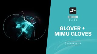 MiMU Tutorial Glover  MiMU Gloves [upl. by Denison]