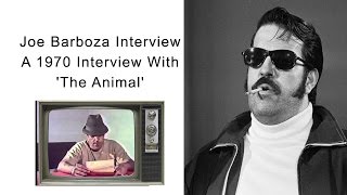 Joe Barboza  A 1970 Interview With The Animal [upl. by Clay]