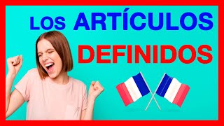 ARTICULOS DEFINIDOS en FRANCES 🚀 Articulos determinados  Curso Francés Básico [upl. by Eniksre]