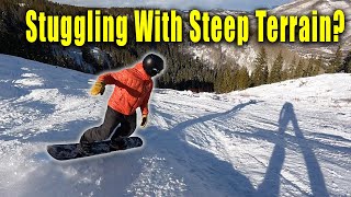 How To Snowboard Steep Terrain  Beginner guide [upl. by Geordie]